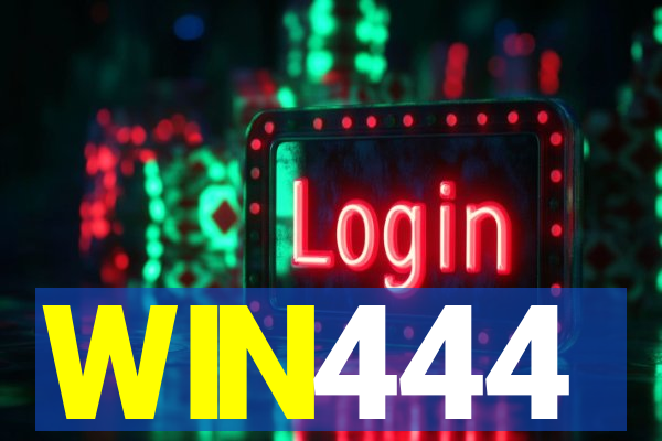 WIN444