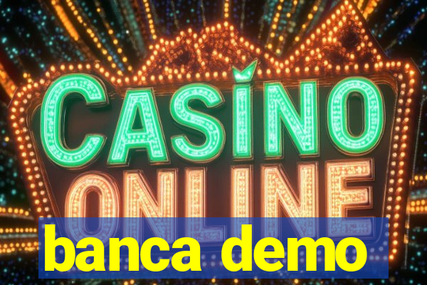 banca demo