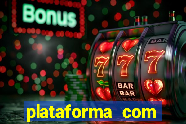 plataforma com bonus de boas vindas