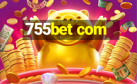 755bet com