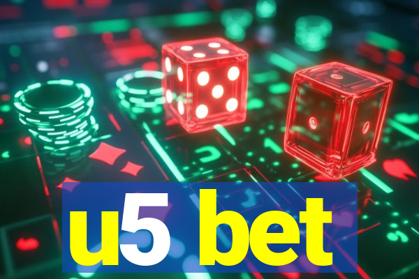 u5 bet