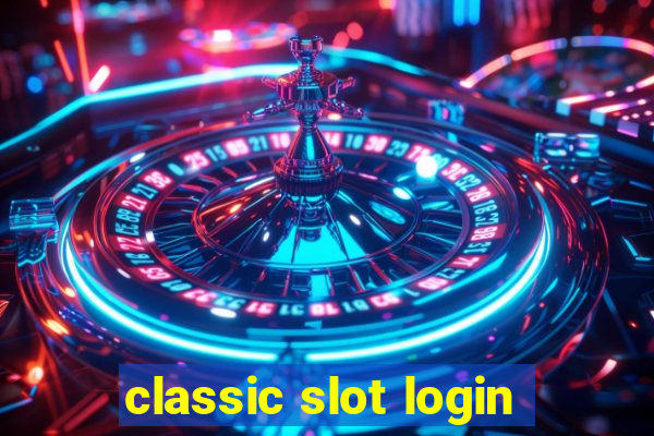 classic slot login