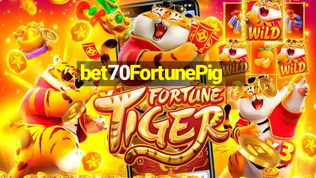 bet70FortunePig