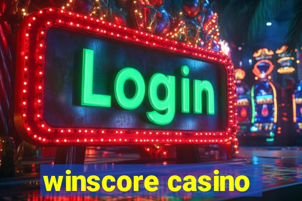 winscore casino