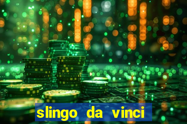 slingo da vinci diamonds slot