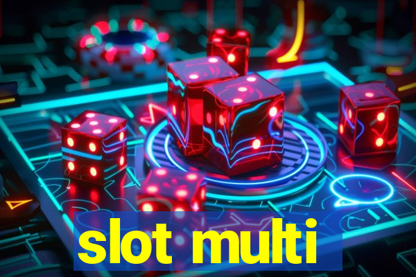 slot multi