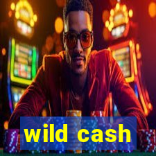 wild cash