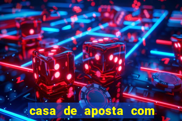 casa de aposta com depósito mínimo de r$ 1