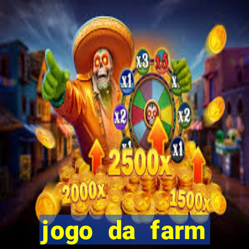 jogo da farm heroes saga