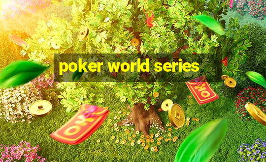 poker world series