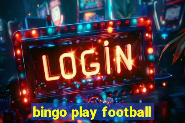 bingo play football