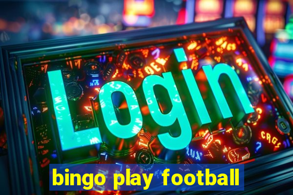 bingo play football