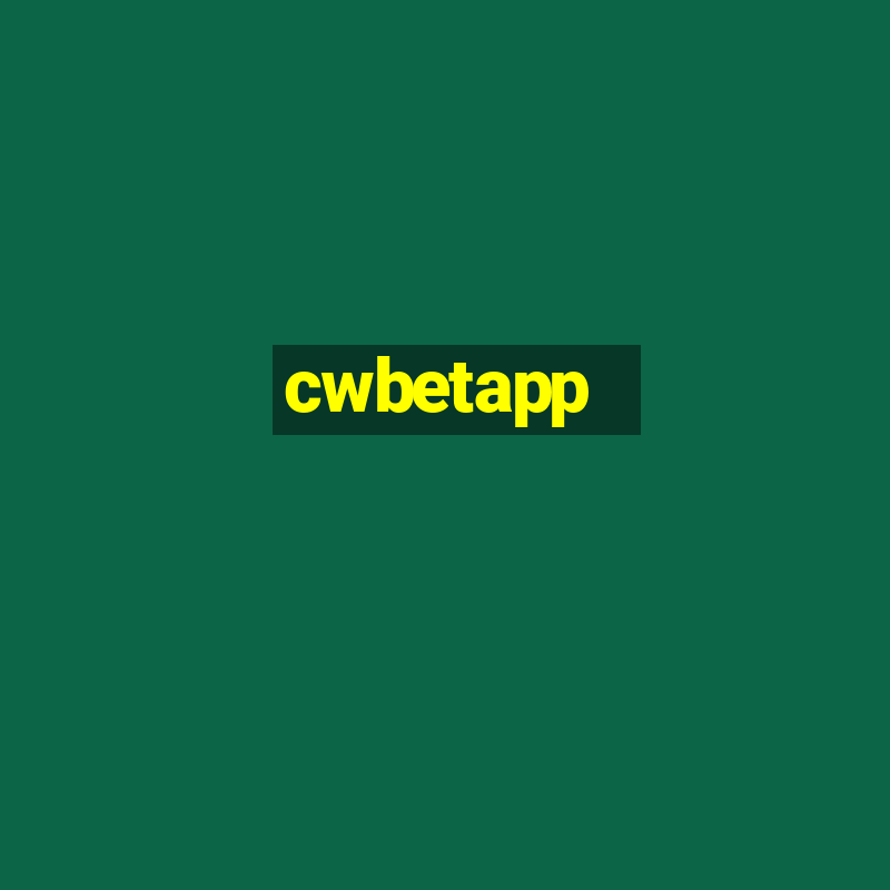 cwbetapp