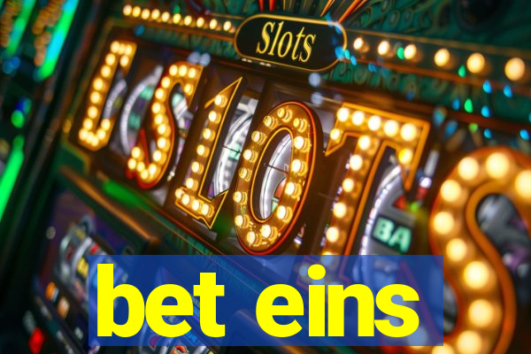 bet eins