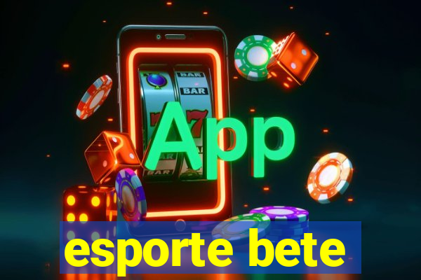 esporte bete