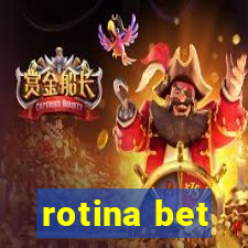 rotina bet