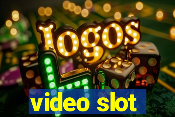 video slot