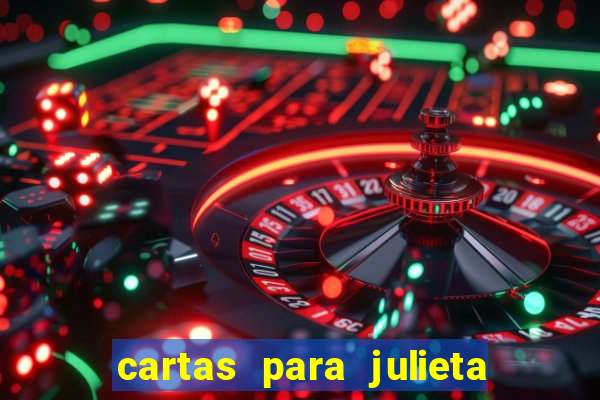 cartas para julieta download dublado hd