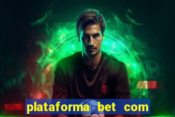 plataforma bet com bonus de cadastro