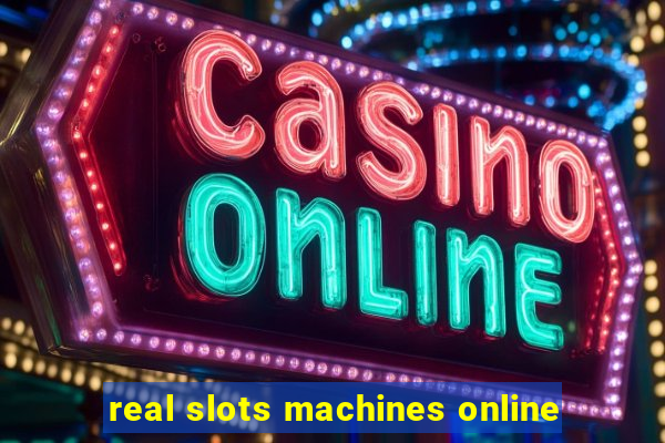 real slots machines online