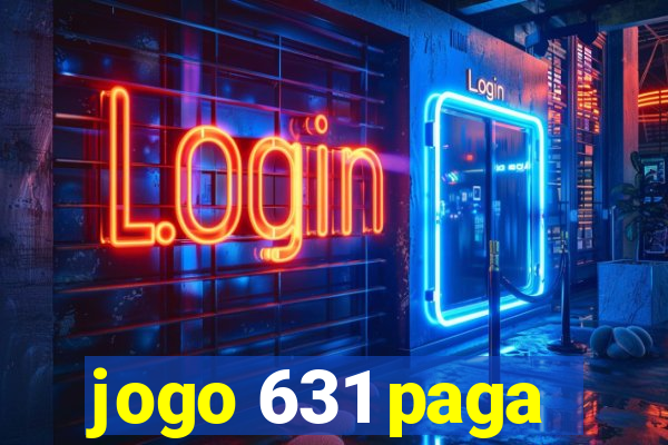 jogo 631 paga