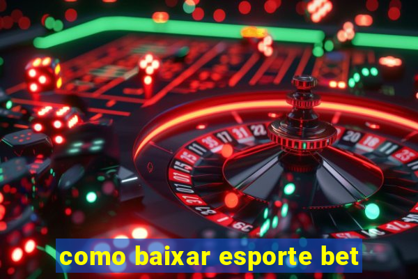 como baixar esporte bet