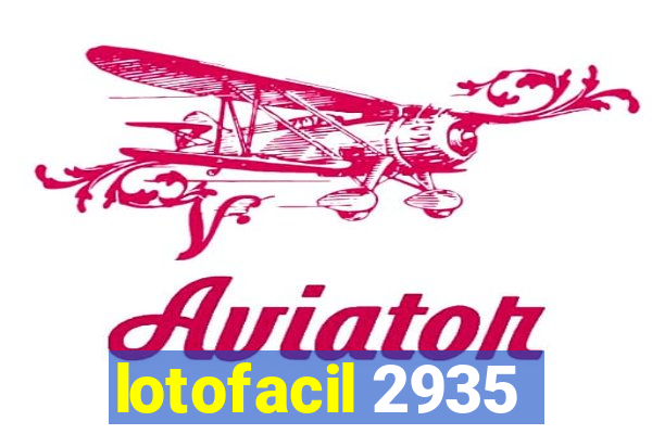 lotofacil 2935