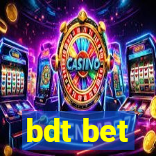 bdt bet