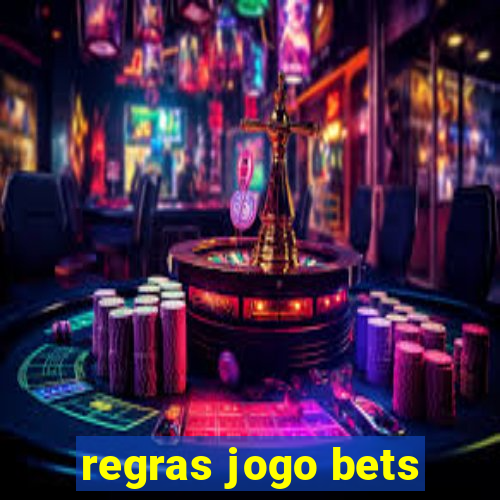 regras jogo bets