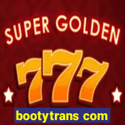 bootytrans com