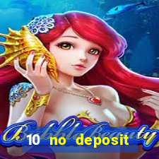 10 no deposit casino bonuses