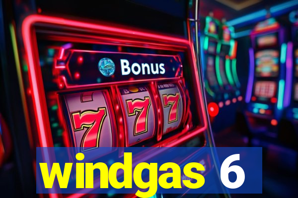 windgas 6