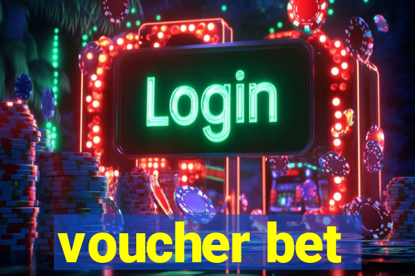 voucher bet