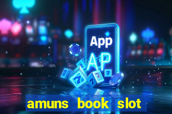 amuns book slot free play