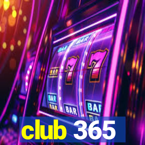 club 365