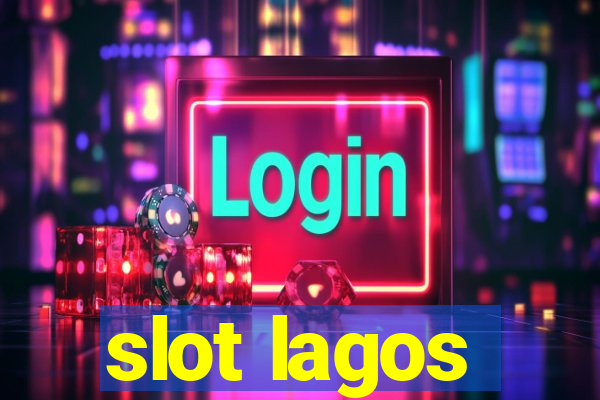 slot lagos