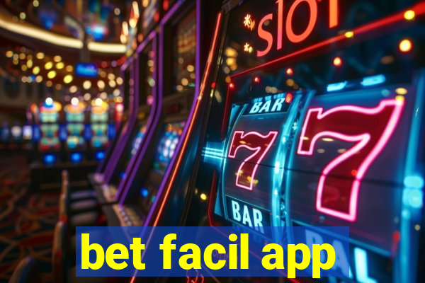 bet facil app