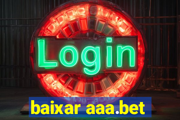 baixar aaa.bet