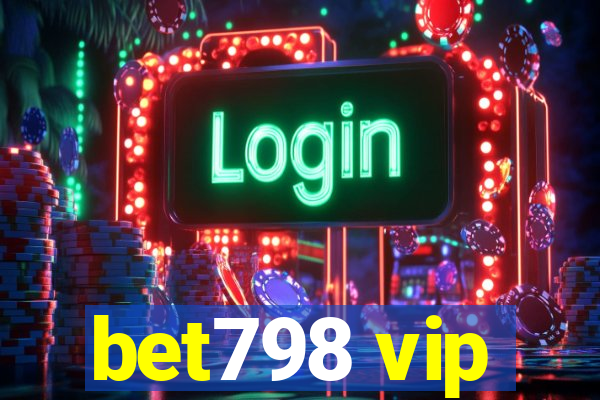 bet798 vip