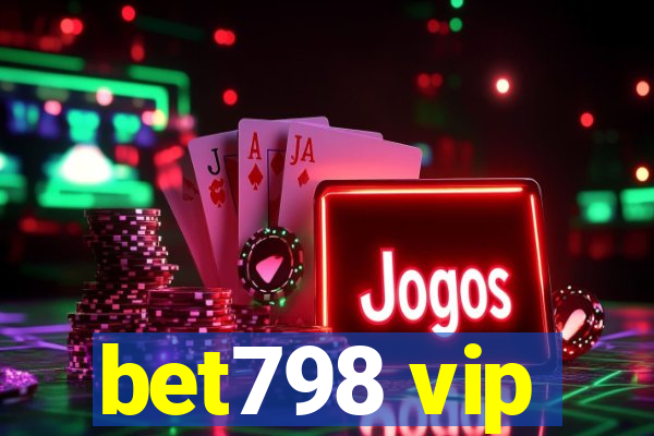 bet798 vip