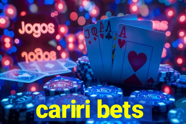 cariri bets