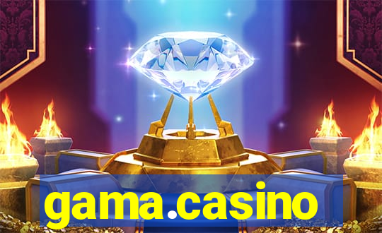 gama.casino