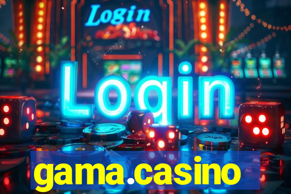 gama.casino