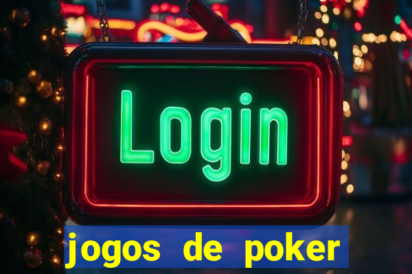 jogos de poker dinheiro real