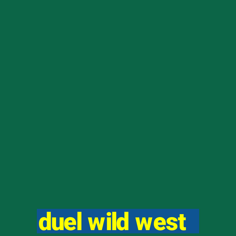 duel wild west