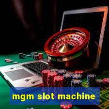 mgm slot machine