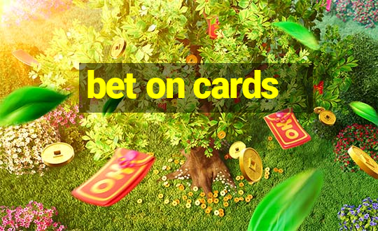 bet on cards