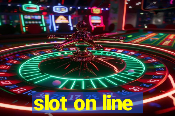 slot on line