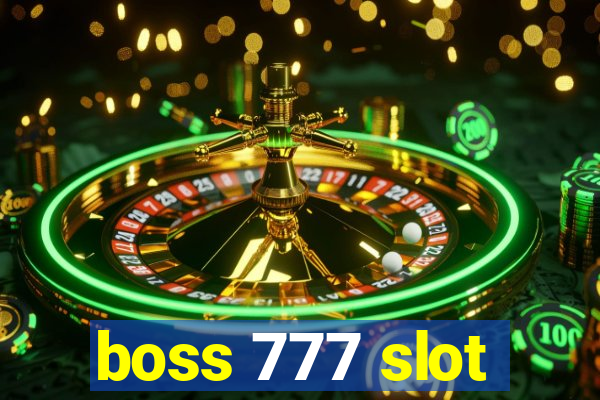 boss 777 slot