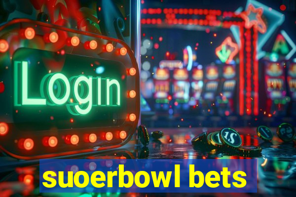 suoerbowl bets